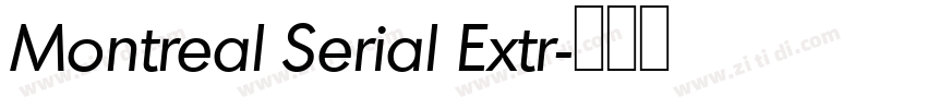 Montreal Serial Extr字体转换